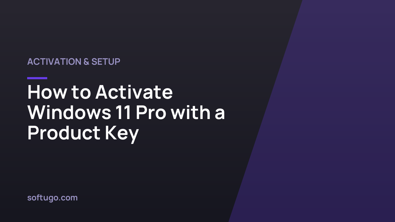 How to Activate Windows 11 Pro with a Product Key